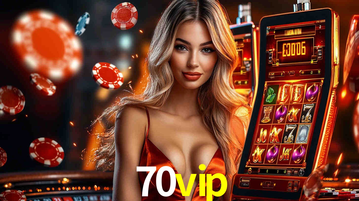 70vip - Plataforma Oficial - 70vip.com
