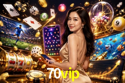 Account Benefits 70vip